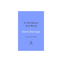 Transworld publishers ltd To the Moon and Back (inbunden, eng)