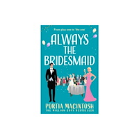 HarperCollins Publishers Always The Bridesmaid (häftad, eng)