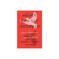 Harpercollins publishers inc Never Can Say Goodbye (häftad, eng)