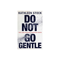 Little, Brown Do Not Go Gentle (häftad, eng)