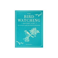 Quarto Publishing Group USA Inc The Bird Watching Bucket List (häftad, eng)