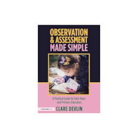Taylor & francis ltd Observation & Assessment Made Simple (häftad, eng)