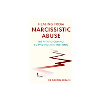 Little, Brown Book Group Healing from Narcissistic Abuse (häftad, eng)
