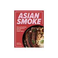 Quarto Publishing Group USA Inc Asian Smoke (inbunden, eng)