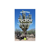 Menasha Ridge Press Inc. Five-Star Trails: Tucson (häftad, eng)