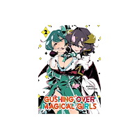 J-Novel Club Gushing over Magical Girls: Volume 2 (Manga) (häftad, eng)