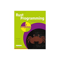 In Easy Steps Limited Rust Programming in easy steps (häftad, eng)