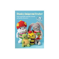 Ryland, Peters & Small Ltd Chunky Amigurumi Crochet: 35 easy patterns to make (häftad, eng)