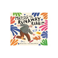 Michael O'Mara Books Ltd Matisse and the Runaway Rabbit (inbunden, eng)