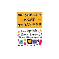 Artvoices Art Books Did You Kiss A Cat Today??? (inbunden, eng)