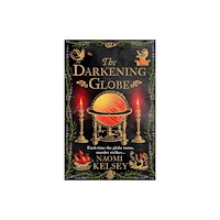 HarperCollins Publishers The Darkening Globe (häftad, eng)