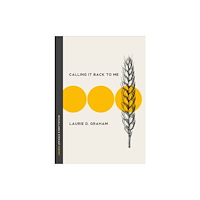 McClelland & Stewart Inc. Calling It Back to Me (häftad, eng)