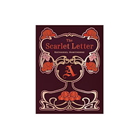 Quarto Publishing Group USA Inc The Scarlet Letter (inbunden, eng)