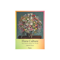 Rizzoli International Publications Flora Culture (inbunden, eng)