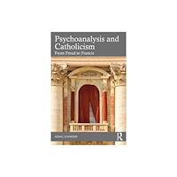 Taylor & francis ltd Psychoanalysis and Catholicism (häftad, eng)