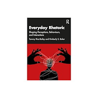 Taylor & francis ltd Everyday Rhetoric (häftad, eng)