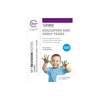 Hachette Learning My Revision Notes: Education and Early Years T Level Second Edition (häftad, eng)