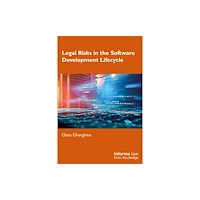 Taylor & francis ltd Legal Risks in the Software Development Lifecycle (häftad, eng)
