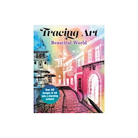 Arcturus publishing ltd Tracing Art: Beautiful World (häftad, eng)