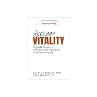 Skyhorse Publishing Reclaim Vitality (inbunden, eng)