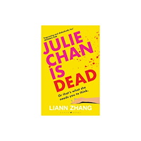 Bloomsbury Publishing PLC Julie Chan is Dead (häftad, eng)