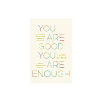 Shambhala Publications Inc You Are Good, You Are Enough (häftad, eng)
