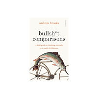 Bonnier Books Ltd Bullsh*t Comparisons (häftad, eng)