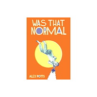 Avery Hill Publishing Ltd Was That Normal? (häftad, eng)