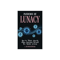 Creed & Culture Books Pandemic of Lunacy (inbunden, eng)