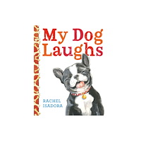 Nancy Paulsen Books My Dog Laughs (bok, board book, eng)