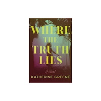 Crooked Lane Books Where the Truth Lies (häftad, eng)