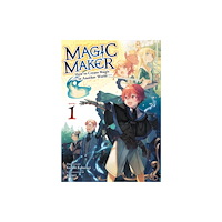 Seven Seas Entertainment, LLC Magic Maker: How to Create Magic in Another World (Light Novel) Vol. 1 (häftad, eng)
