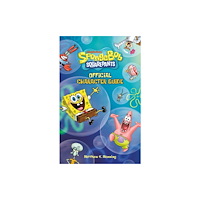 Running Press,U.S. SpongeBob SquarePants Official Character Guide (häftad, eng)