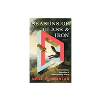 Quercus Publishing Seasons of Glass and Iron: Stories (inbunden, eng)