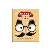Headline Publishing Group The Little Book of Cheesy Dad Jokes (inbunden, eng)