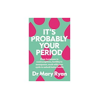 Gill It's Probably Your Period (häftad, eng)