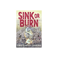 Row House Publishing Sink or Burn (häftad, eng)