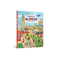ARTBOOKS PUBLISHING HOUSE LTD MY ADVENTURES IN LONDON. LOOK, FIND, TELL YOUR STORY (bok, board book, eng)