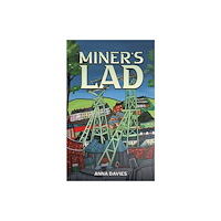 Austin Macauley Publishers Miner's Lad (häftad, eng)