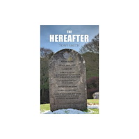 Austin Macauley Publishers The Hereafter (häftad, eng)