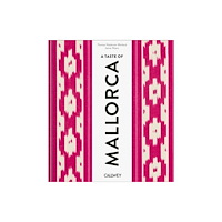 Georg Callwey A Taste of Mallorca (inbunden, eng)