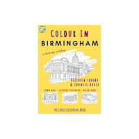 Colour Your Streets Birmingham Colouring Book (A4) (häftad, eng)