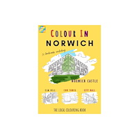 Colour Your Streets Norwich Colouring Book (A4) (häftad, eng)