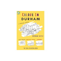 Colour Your Streets Durham Colouring Book (A4) (häftad, eng)