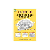 Colour Your Streets Kensington & Chelsea Colouring Book (A4) (häftad, eng)