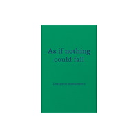 Paper Visual Art Journal As if nothing could fall (häftad, eng)