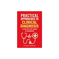Brown Dog Books Practical Approaches to Clinical Diagnosis (häftad, eng)