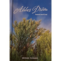 Michael Tuveson Abbes dröm : samtal med Gud (inbunden)