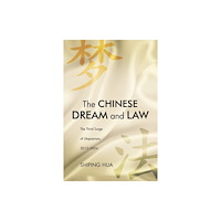 State University of New York Press The Chinese Dream and Law (inbunden, eng)