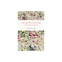 State University of New York Press Yoga and Phenomenology on Consciousness (häftad, eng)